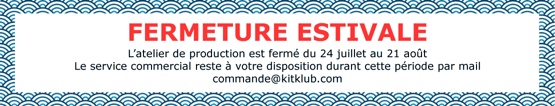 Fermeture estivale du 24 juillet au 21 aout